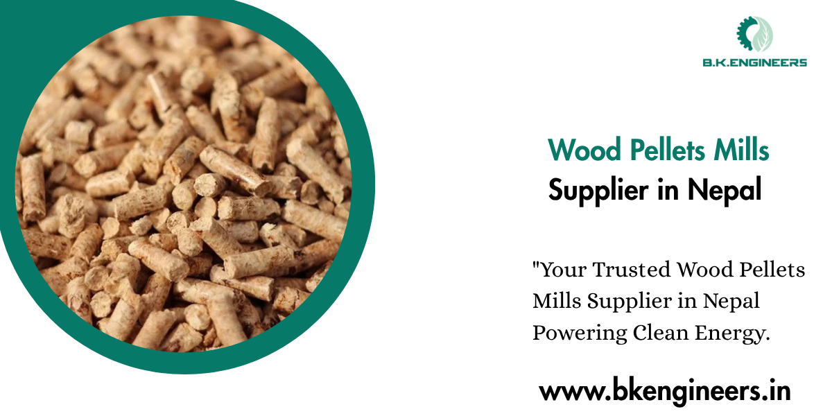 Wood Pellets Mills Supplier in Nepal