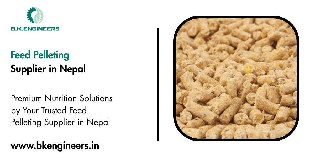 Feed Pelleting Supplier in Nepal