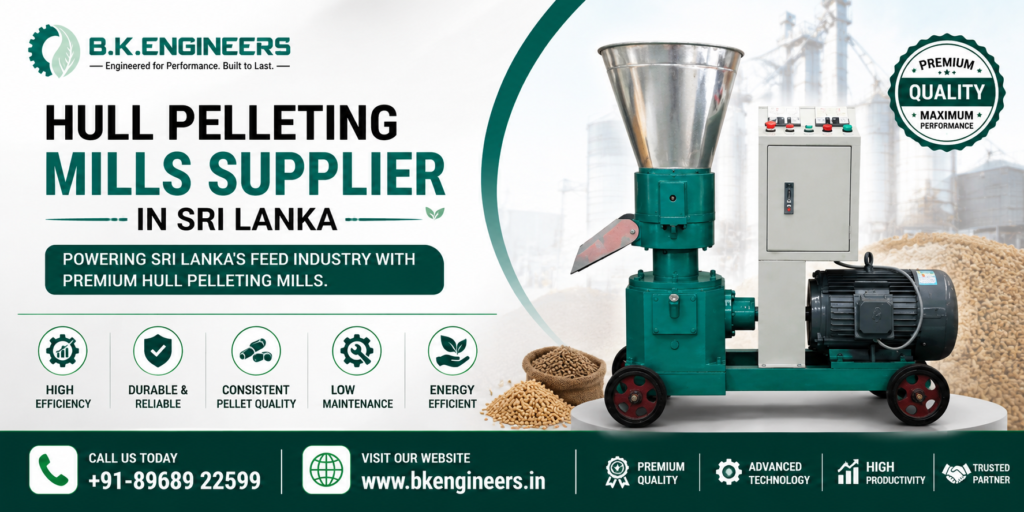Hull Pelleting Mills Supplier in Sri Lanka